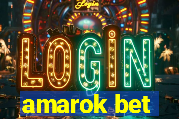 amarok bet